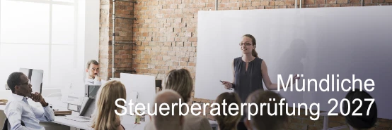Banner Mündliche Steuerberaterprüfung 2027